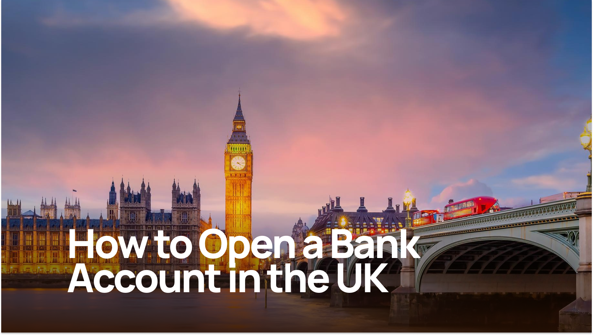 How to Open a Bank Account in the UK as a Non-Resident