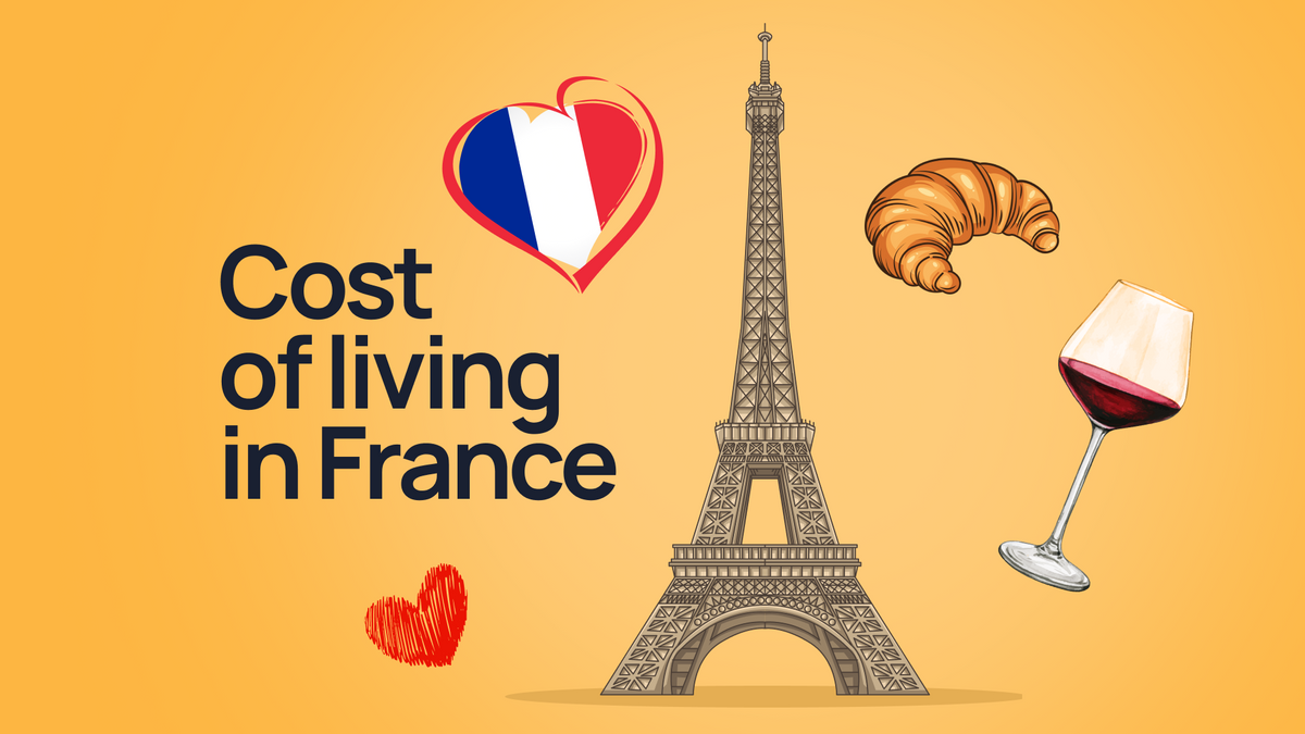 Cost of Living in France in 2024 How Much Money Do You Need?